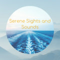 Serene Sights and Sounds image