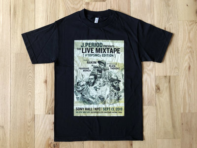 J.PERIOD Presents The  Live Mixtape: Top 5 MC's Edition - Official T-Shirt [Limited] main photo