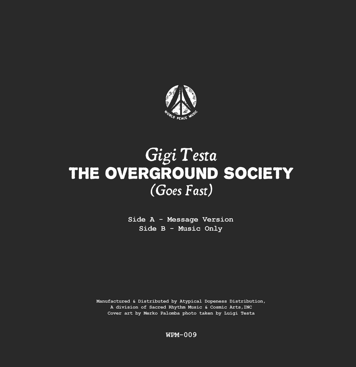 World Peace Music Presents The Overground Society 12