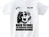 BACK TO CHILL 13th Anniversary feat. Bedouin Records T-shirts (Black / White) photo 