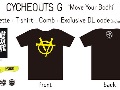 Cycheouts G - Move Your Bodhi bundle(Cassette + T-shirt + Comb + Exclusive DL code) main photo
