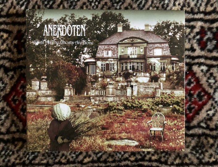 Until All The Ghosts Are Gone | ANEKDOTEN
