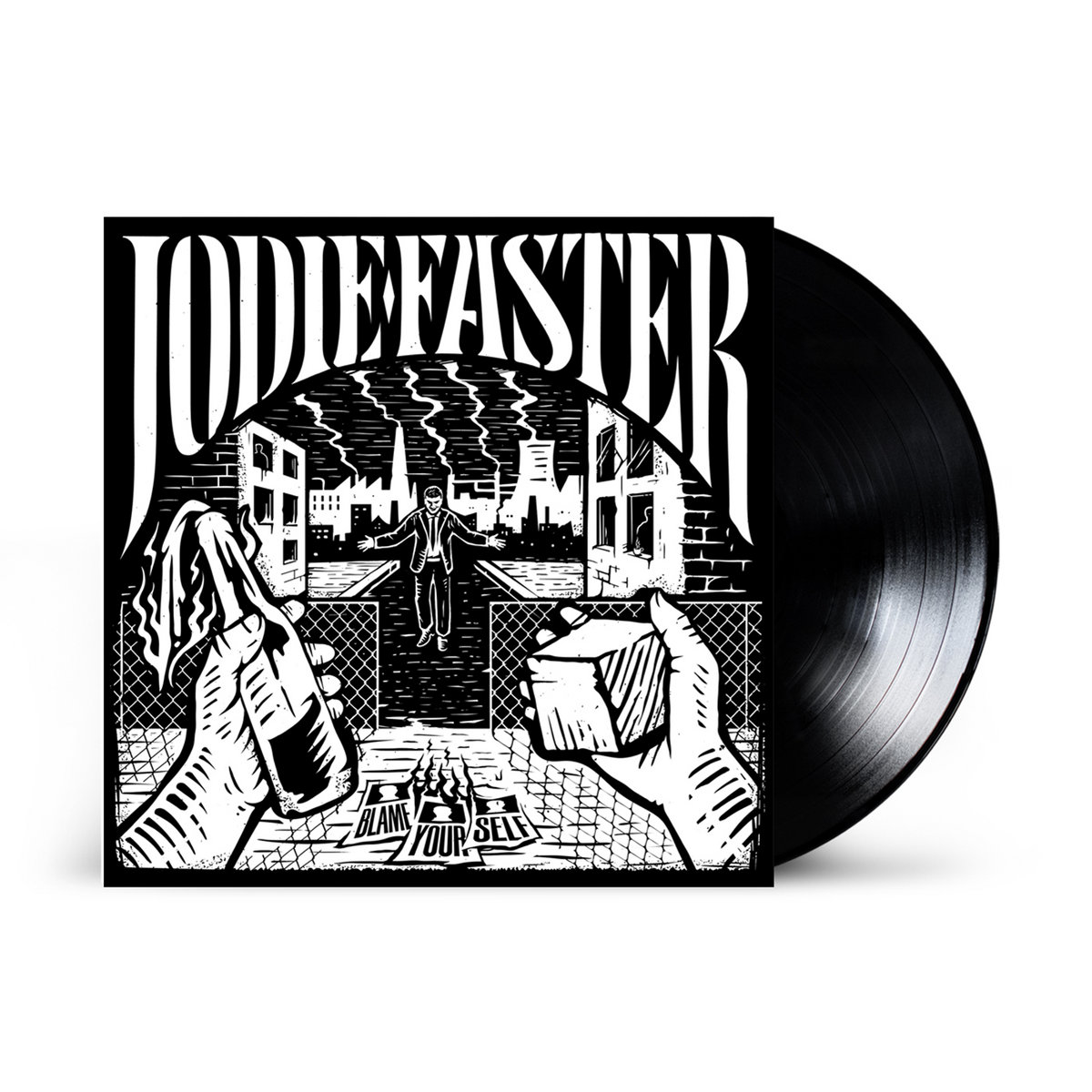 Blame Yourself Jodie Faster