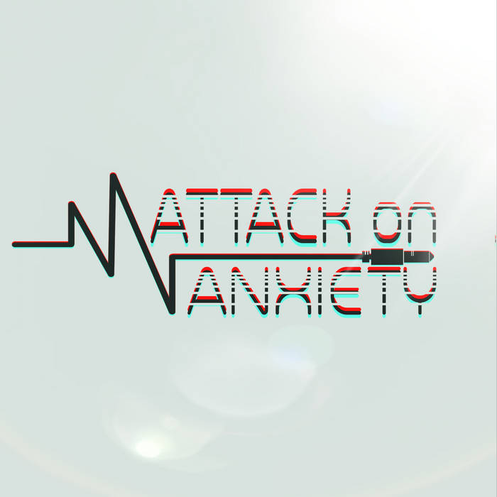 Attack on Anxiety cover