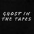 Ghost In The Tapes thumbnail