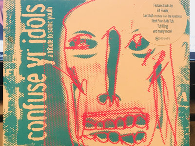 Confuse Yr Idols (A Tribute to Sonic Youth) CD main photo