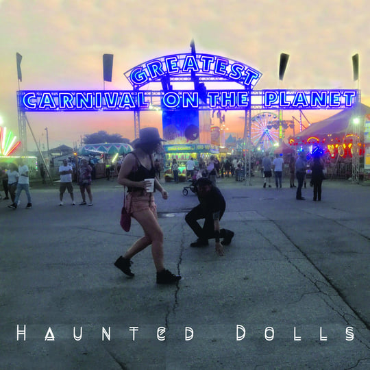 Greatest Carnival on the Planet | Haunted Dolls