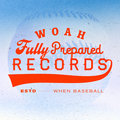Woah Fully Prepared Records image