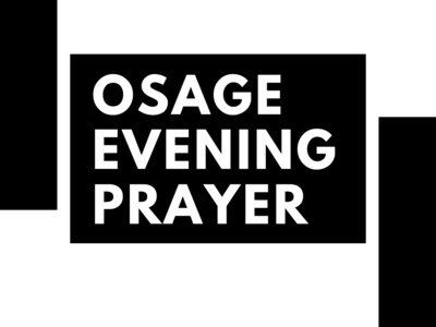 Osage Evening Prayer Liturgy main photo