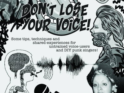 Don't Lose Your Voice: Vocal Care Zine by Efa Supertramp main photo