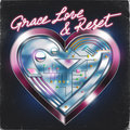 Grace Love & Reset image