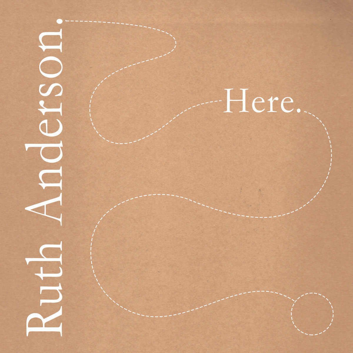 Here Arc Light Editions Ruth Anderson