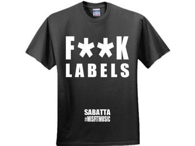 F**k Labels T-Shirt (Clean) main photo