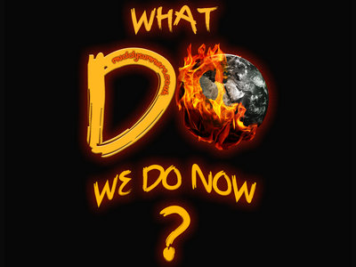 What Do We Do Now? Tshirt/Vest main photo