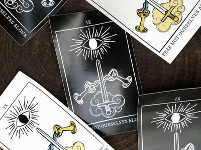 Tarot Card Stickers  Fear Not Ourselves Alone