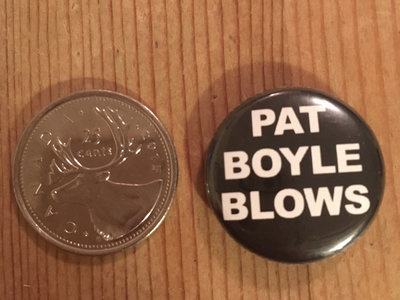 Limited Edition "Pat Boyle Blows" Button main photo