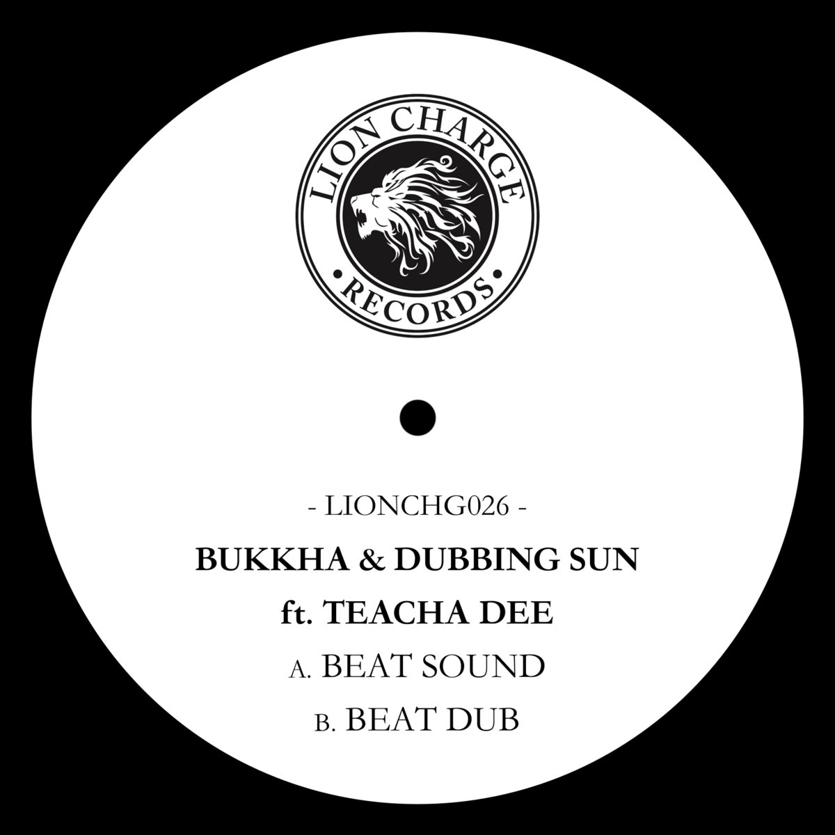 Beat Sound Bukkha Dubbing Sun Ft Teacha Dee Lion Charge Records