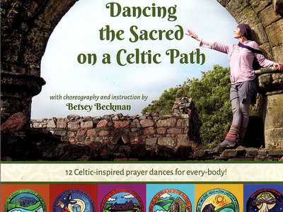 The Soul's Slow Ripening: Dancing the Sacred on a Celtic Path DVD main photo