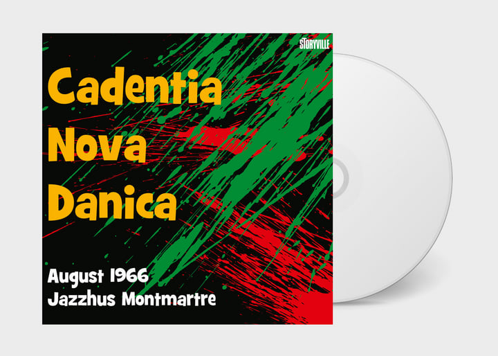 Live at Jazzhus Montmartre, August 1966 | Cadentia Nova Danica