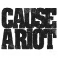 CAUSE A RIOT image