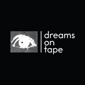 Dreams On Tape image