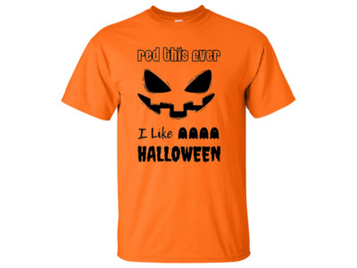 t-shirt w/ I Like Halloween Design main photo