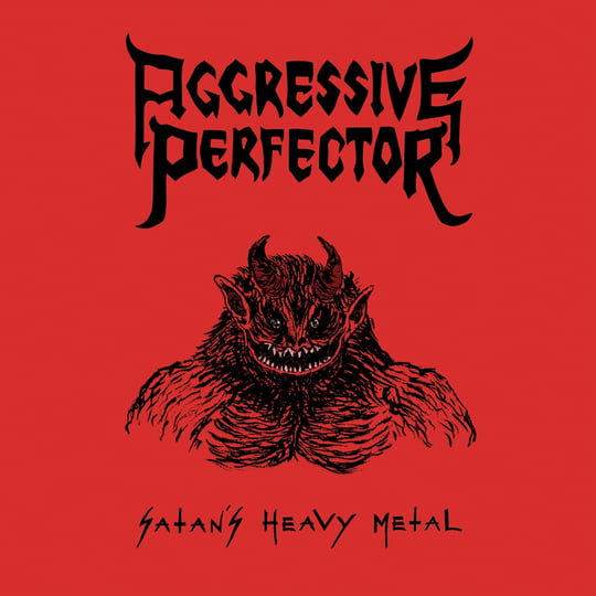 Aggressive Perfector - Satan's Heavy Metal | Dying Victims Productions