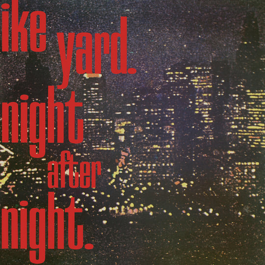 Night After Night | Ike Yard