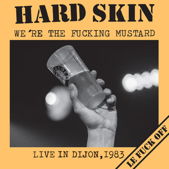 Hard Skin – We Are The Wankers – Vinyl (7