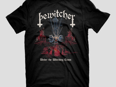BEWITCHER - Under The Witching Cross (T-Shirt) w/ Download main photo