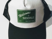 Welcome to Sucksville trucker hat photo 