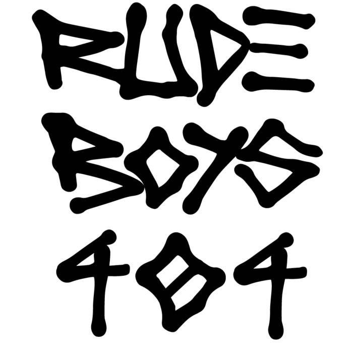 Music | Rude Boys 404 Records