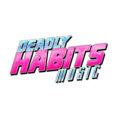 Deadly Habits Music image