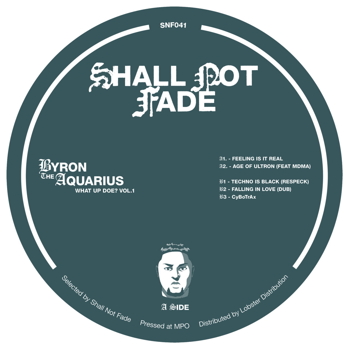 Byron The Aquarius / What Up Doe? Vol. 2 Byron The Aquarius / What Up Doe? Vol. 2