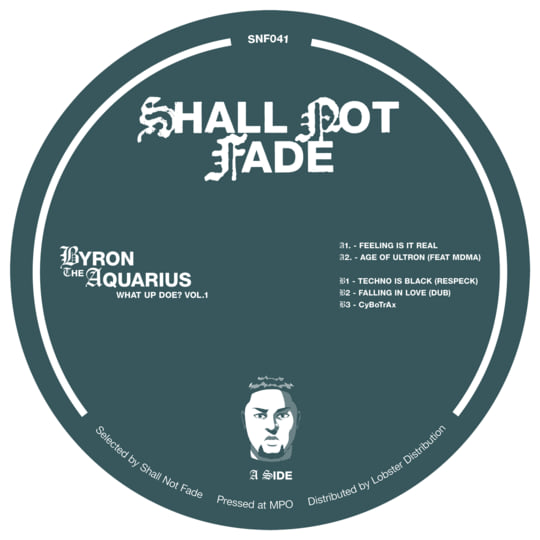 Byron The Aquarius / What Up Doe? Vol. 2 Byron The Aquarius / What Up Doe? Vol. 2