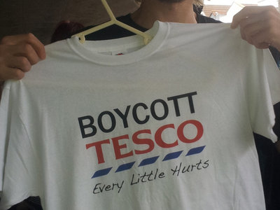 Boycott Tesco T-Shirt - Sold Out! main photo