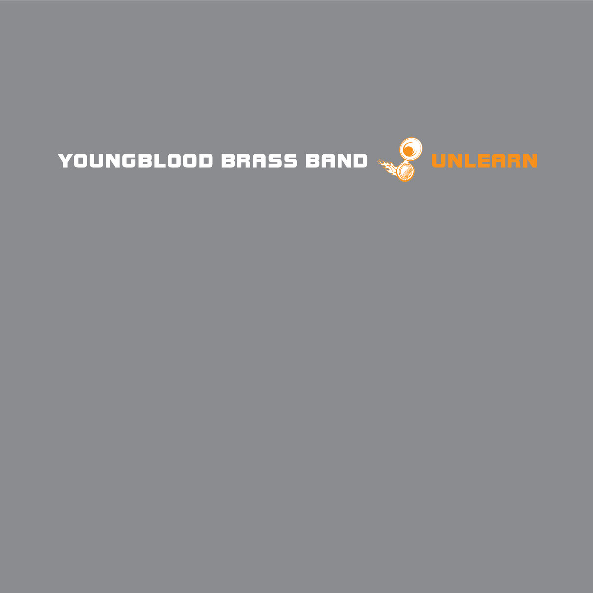 Unlearn | Youngblood Brass Band