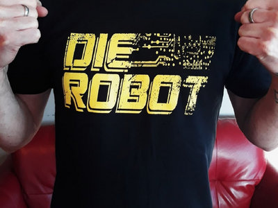 Die Robot (Circuit Board T-Shirt) main photo