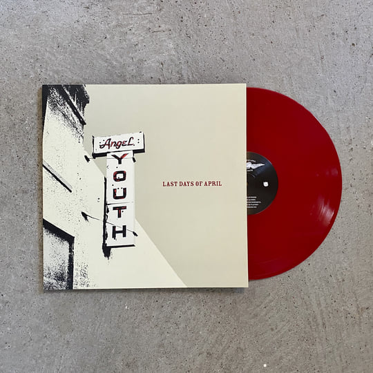 Angel Youth | Last Days Of April