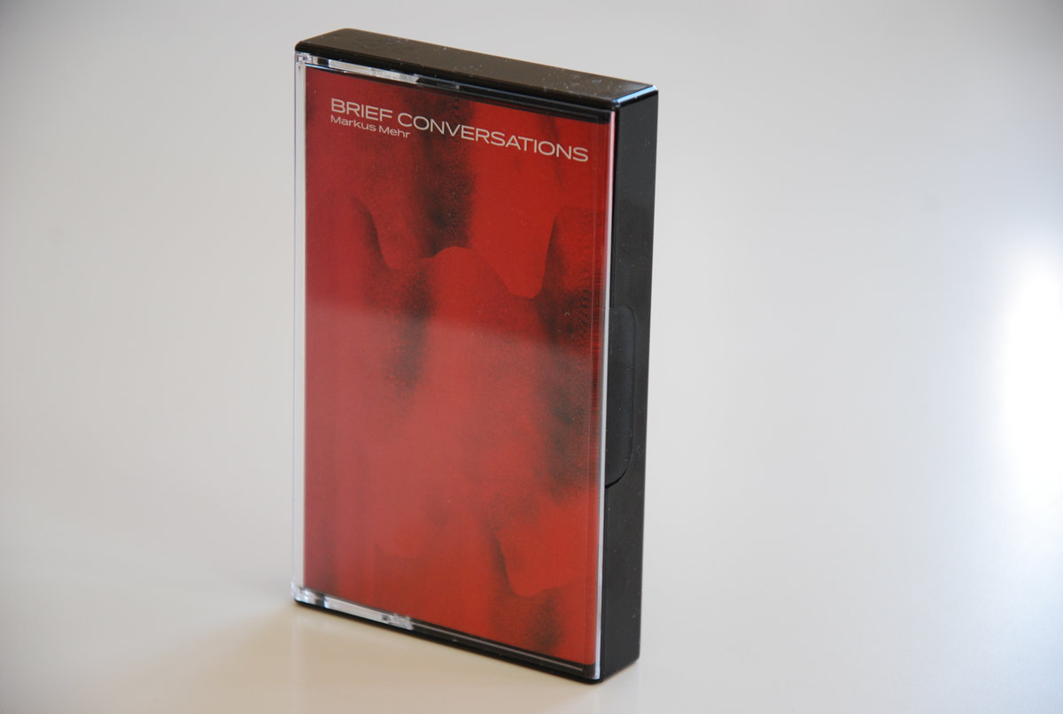 BRIEF CONVERSATIONS Markus Mehr