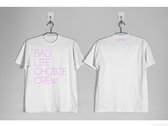 Bad Life Choice Crew Tee Shirt photo 