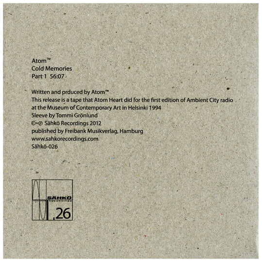 Cold Memories Atom TM アトム・ハート Cold Memories | Atom TM | Sahko Recordings