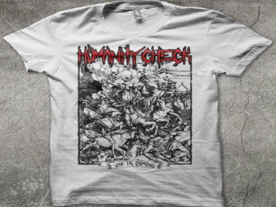 Humanity Check "War is Coming" T-Shirt main photo
