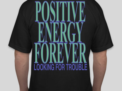 POSITIVE ENERGY FOREVER RE-UP | LOOKING FOR TROUBLE