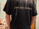 COME SEE HEAVEN crosses t-shirt photo 