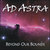 Ad Astra - Beyond Our Bounds thumbnail