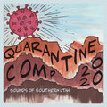 Southern Utah Quarantine Comp 2020
