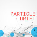 Particle Drift image