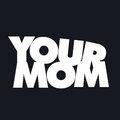 Your Mom Band image
