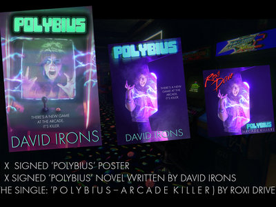 Polybius — Signed Horror/ Synth Novel + One free poster + Digital download of Polybius (Arcade Killer) single by Roxi Drive main photo